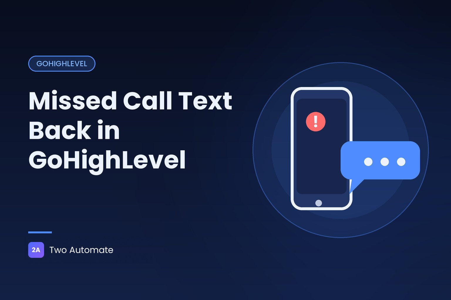 Cover graphic of a phone with a missed call alert and a chat bubble for a guide to missed call text back in GoHighLevel
