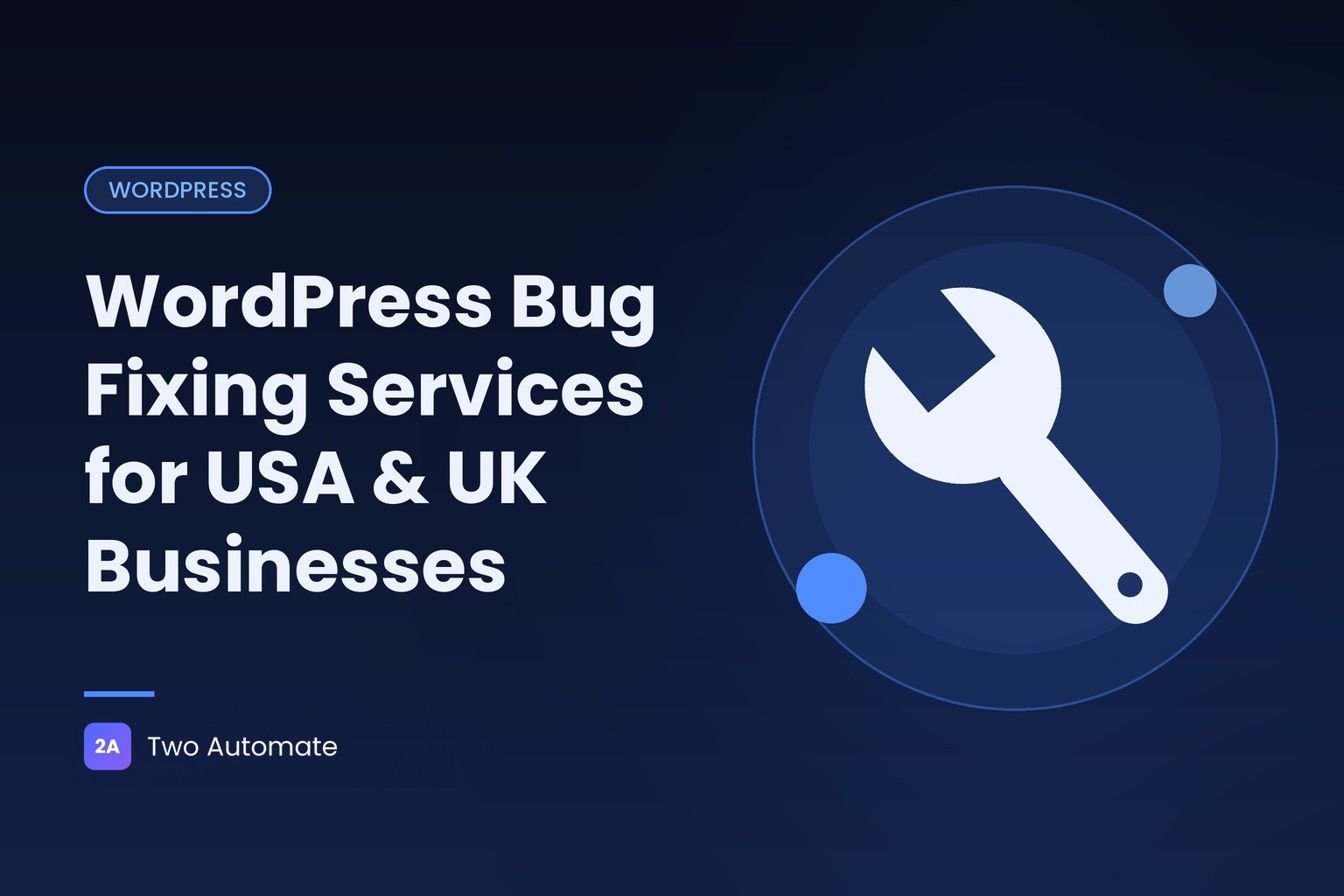 Cover graphic of a wrench for WordPress bug fixing services for USA and UK businesses